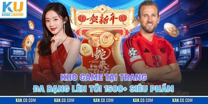 KU88 12 Kho game tại trang đa dạng lên tới 1500+ siêu phẩm